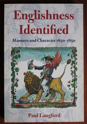 Englishness Identified: Manners and Character 1650-1850
