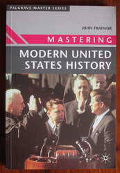 Mastering Modern United States History
