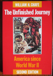 The Unfinished Journey: America Since World War II
