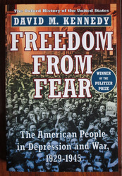 Freedom from Fear: The American People in Depression and War 1929-1945
