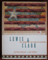 Lewis and Clark: The Journey of the Corps of Discovery
