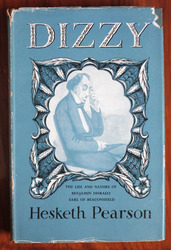 Dizzy: The Life and Nature of Benjamin Disraeli, Earl of Beaconsfield
