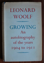 Growing: An Autobiography Of The Years 1904 to 1911
