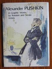 Alexander Pushkin in Graphic Works by Russian and Soviet Artists
