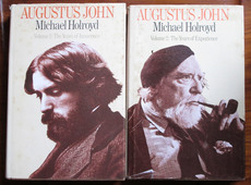 Augustus John: Volume 1 The Years of Innocence and Volume 2 The Years of Experience
