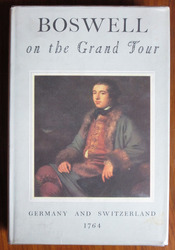 Boswell on the Grand Tour: Germany and Switzerland 1764
