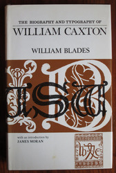 The Biography and Typography of William Caxton
