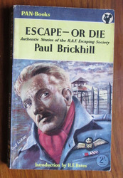 Escape or Die: Authentic Stories of the RAF Escaping Society
