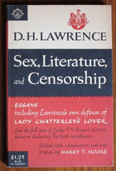 Sex, Literature and Censorship: Essays including Lawrence's Own Defense of Lady Chatterley's Lover
