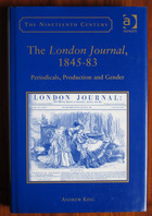 The London Journal, 1845-83: Periodicals, Production and Gender
