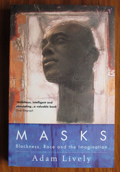Masks: Blackness, Race and the Imagination
