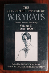 The Collected Letters of W. B. Yeats: Volume II 1896-1900
