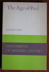 The Age of Peel: Documents of Modern History

