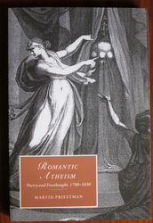 Romantic Atheism: Poetry and Freethought, 1780-1830
