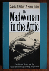 The Madwoman in the Attic: The Woman Writer and the Nineteenth-Century Literary Imagination
