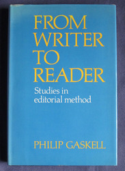 From Writer to Reader, Studies in Editorial Method
