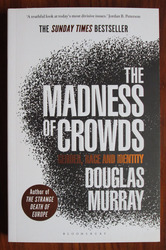 The Madness of Crowds: Gender, Race and Identity
