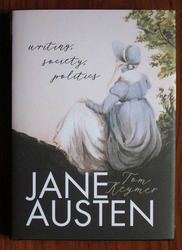 Jane Austen: Writing, Society, Politics
