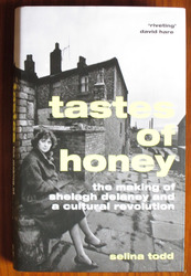 Tastes of Honey: The Making of Shelagh Delaney and a Cultural Revolution
