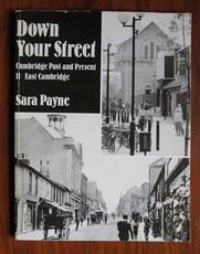 Down Your Street: Cambridge Past and Present II East Cambridge
