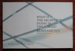 What is the Architect Doing in the Jungle? Biornametics
