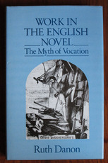 Work in the English Novel: The Myth of Vocation
