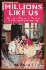 Millions Like Us: British Women's Fiction of the Second World War
