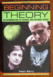 Beginning Theory: An Introduction to Literary and Cultural Theory, Third edition
