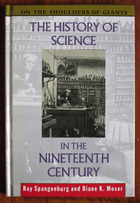 On the Shoulders of Giants: The History of Science in the Nineteenth Century
