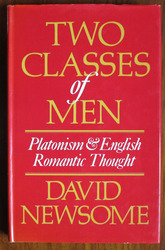 Two Classes of Men: Platonism and English Romantic Thought
