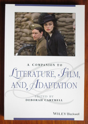 A Companion to Literature, Film and Adaptation
