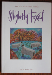 Slightly Foxed: My Grandfather and Mr Standfast, No. 44 Winter 2014
