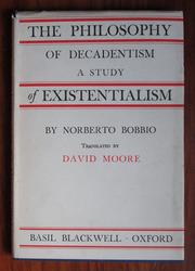 The Philosophy of Decadentism: A Study of Existentialism
