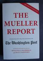 The Mueller Report: Presented with related materials by The Washington Post
