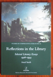 Reflections in the Library: Selected Literary Essays 1926-1944
