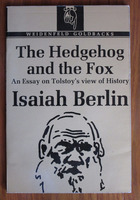 The Hedgehog and the Fox: An Essay on Tolstoy's View of History
5