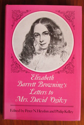 Elizabeth Barrett Browning's Letters to Mrs David Ogilvy 1849-1861 with recollections by Mrs Ogilvy
