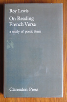 On Reading French Verse: A Study of Poetic Form
