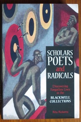 Scholars, Poets and Radicals: Discovering Forgotten Lives in the Blackwell Collection
