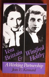 Vera Brittain and Winifred Holtby: A Working Partnership
