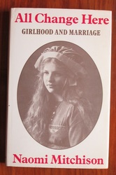 All Change Here: Girlhood and Marriage
