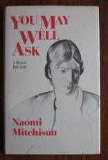 You May Well Ask: A Memoir 1920-1940
