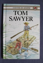 Tom Sawyer [ in Spanish ]
