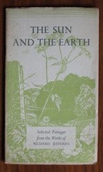 The Sun And The Earth: Selected Passages from The Works of Richard Jefferies - Lute, Lyre And Lotus Minithologies 30
