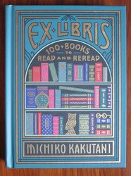 Ex Libris: 100+ Books to Read and Reread
