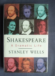 Shakespeare: A Dramatic Life
