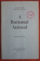 A Rational Animal: August Comte Memorial Lecture 5
