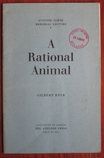 A Rational Animal: August Comte Memorial Lecture 5
