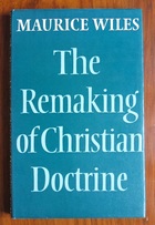 The Remaking of Christian Doctrine
