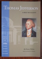 Thomas Jefferson: A Brief Biography
